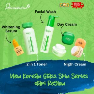 New Korean Glass Skin Series dari Reglow New Korean Glass Skin Series dari Reglow